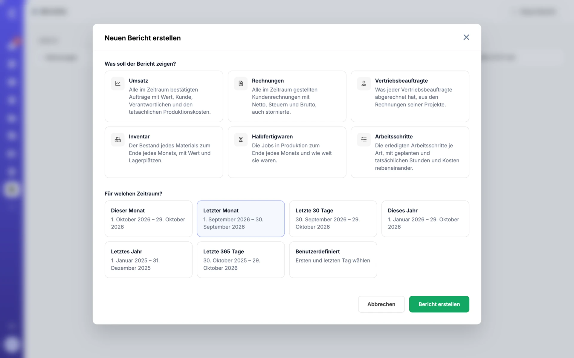 Report creation with report types and reporting period selection.